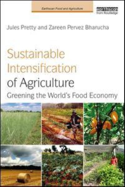 Cover for Jules Pretty · Sustainable Intensification of Agriculture: Greening the World's Food Economy - Earthscan Food and Agriculture (Paperback Book) (2018)