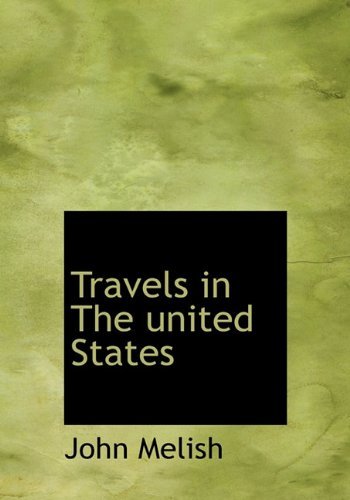 Cover for John Melish · Travels  in the  United States (Inbunden Bok) (2010)