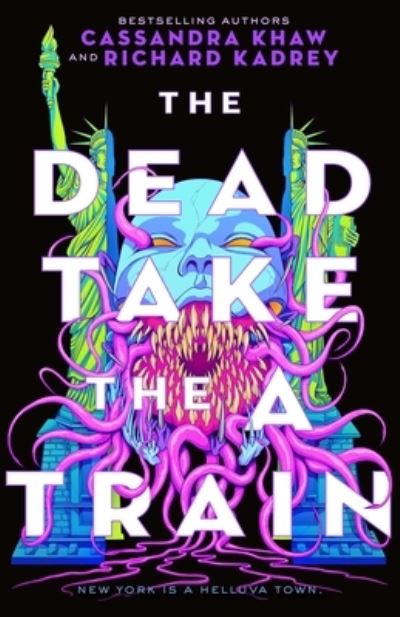 Cover for Richard Kadrey · The Dead Take the A Train - Carrion City (Hardcover Book) (2023)