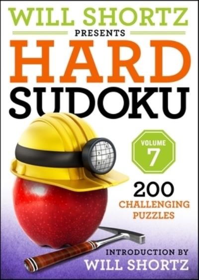 Cover for Will Shortz · Will Shortz Presents Hard Sudoku, Volume 7: 200 Challenging Puzzles (Pocketbok) (2023)