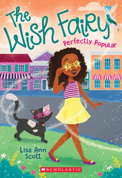 Cover for Lisa Ann Scott · Perfectly Popular (The Wish Fairy #3) - The Wish Fairy (Paperback Book) (2018)