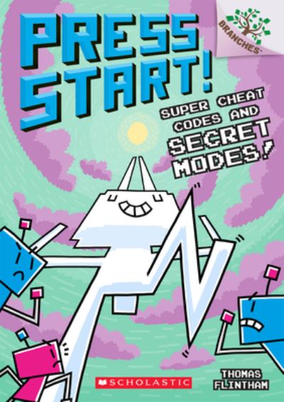 Cover for Thomas Flintham · Super Cheat Codes and Secret Modes!: A Branches Book (Press Start #11) - Press Start! (Paperback Book) (2022)