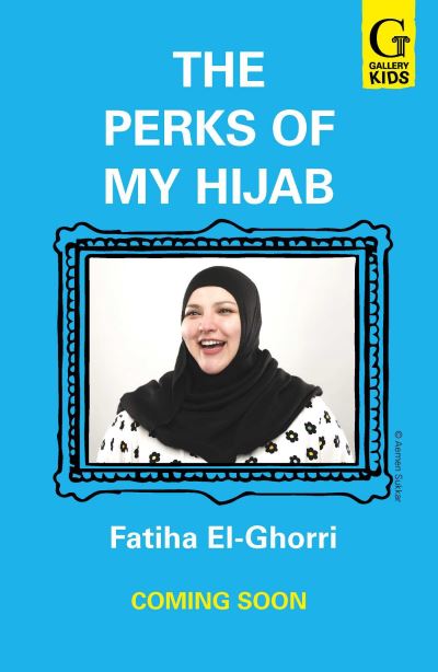 Cover for Fatiha El-Ghorri · The Perks of My Hijab: The hilarious and uplifting novel about standing out and fitting in! - Aya in the Middle (Paperback Book) (2026)