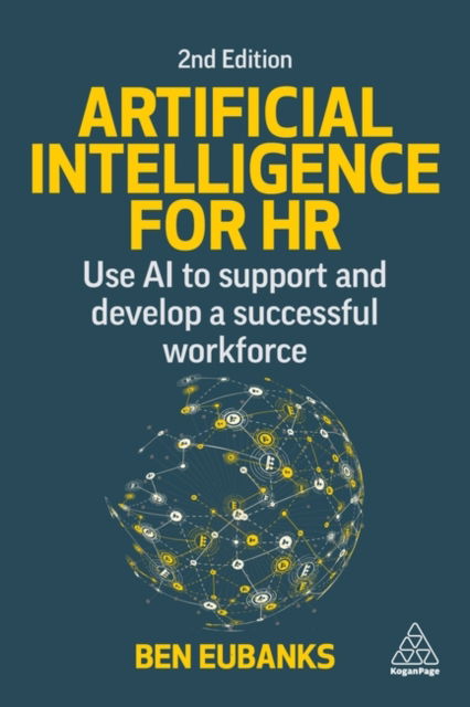 Artificial Intelligence for HR - Ben Eubanks - Outro - Kogan Page, Limited - 9781398604025 - 25 de janeiro de 2022
