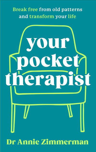 Cover for Annie Zimmerman · Your Pocket Therapist: Break free from old patterns and transform your life (Paperback Bog) (2024)