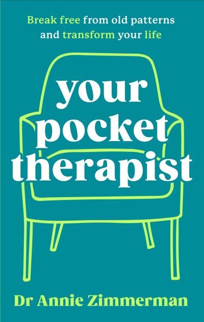 Cover for Annie Zimmerman · Your Pocket Therapist: Break free from old patterns and transform your life (Paperback Book) (2024)