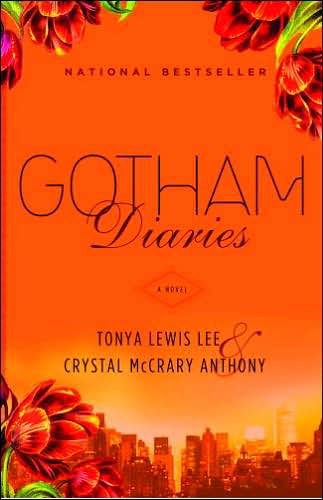 Cover for Tonya Lewis Lee · Gotham Diaries: A Novel (Pocketbok) (2005)