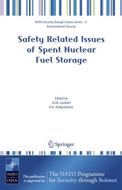 Cover for J D B Lambert · Safety Related Issues of Spent Nuclear Fuel Storage - Nato Security through Science Series C: (Paperback Book) [2007 edition] (2007)