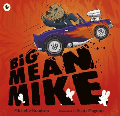 Cover for Michelle Knudsen · Big Mean Mike (Paperback Book) (2013)