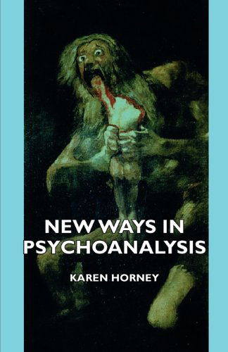 Cover for Karen Horney · New Ways in Psychoanalysis (Taschenbuch) (2007)