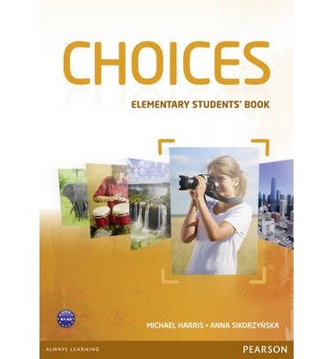 Cover for Michael Harris · Choices Elementary Students' Book - Choices (Paperback Bog) (2013)