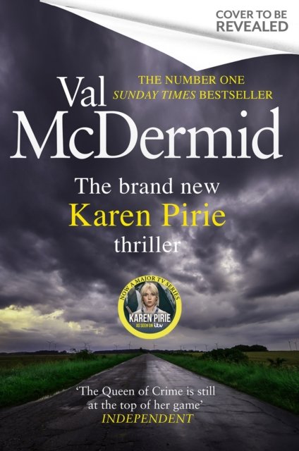 Cover for Val McDermid · Silent Bones: The brand-new, iconic Karen Pirie thriller from the no.1 bestselling author - Karen Pirie (Hardcover Book) (2024)
