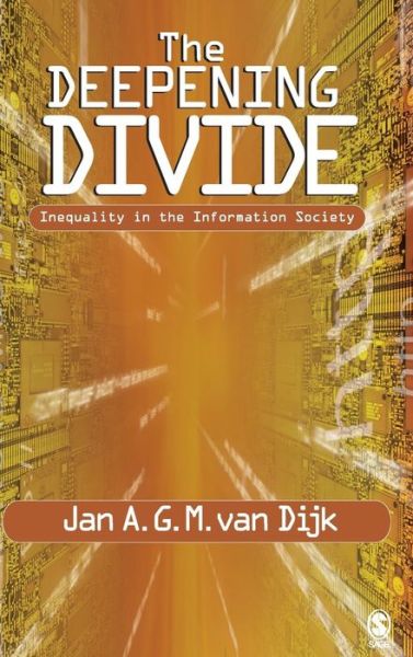 Cover for Jan a G M Van Dijk · The Deepening Divide: Inequality in the Information Society (Hardcover Book) (2005)