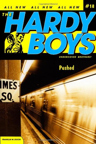 Pushed (Hardy Boys: Undercover Brothers, No. 18) - Franklin W. Dixon - Boeken - Aladdin - 9781416948025 - 25 september 2007