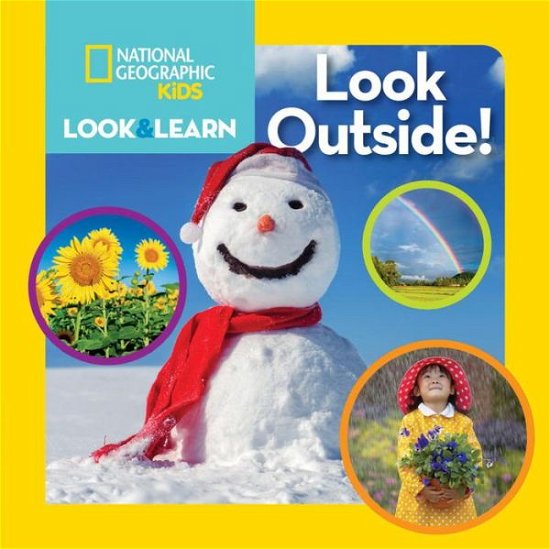 Look and Learn: Look Outside! - Look&Learn - National Geographic Kids - Bøker - National Geographic Kids - 9781426327025 - 21. februar 2017