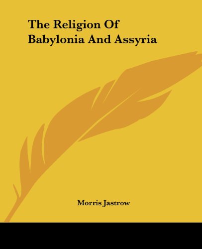 Cover for Morris Jastrow · The Religion of Babylonia and Assyria (Paperback Book) (2007)