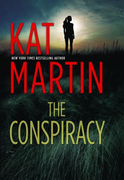 Cover for Kat Martin · The Conspiracy (Hardcover Book) (2019)