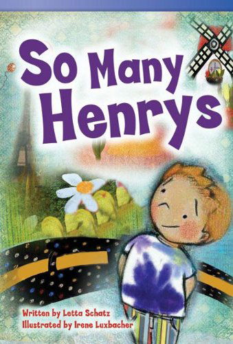 Cover for Letta Schatz · So Many Henrys (Read! Explore! Imagine! Fiction Readers: Level 3.1) (Paperback Book) (2013)