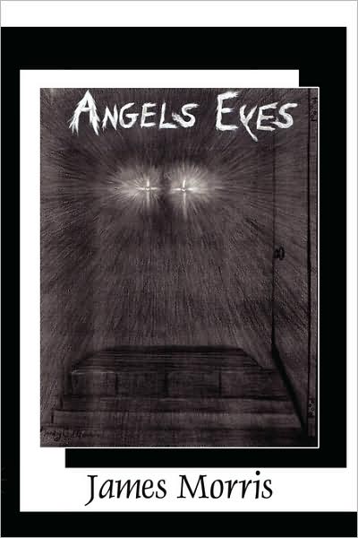 Cover for James Morris · Angels Eyes (Taschenbuch) (2008)