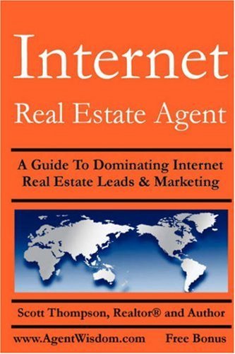Cover for Scott Thompson · Internet Real Estate Agent (Innbunden bok) (2007)