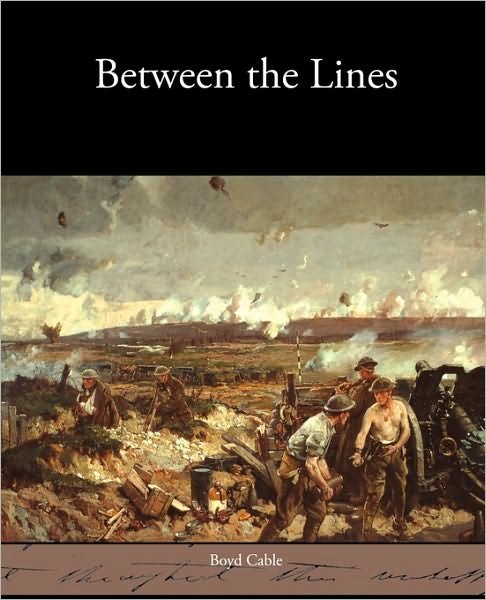 Between the Lines - Boyd Cable - Bøger - Book Jungle - 9781438533025 - 31. december 2009