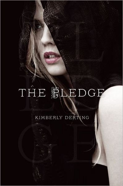Cover for Kimberly Derting · The Pledge (Pocketbok) (2012)