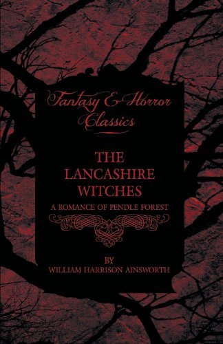 Cover for William Harrison Ainsworth · The Lancashire Witches - a Romance of Pendle Forest (Pocketbok) (2008)