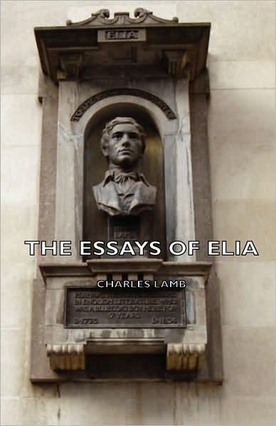 Cover for Charles Lamb · The Essays of Elia (Hardcover Book) (2008)