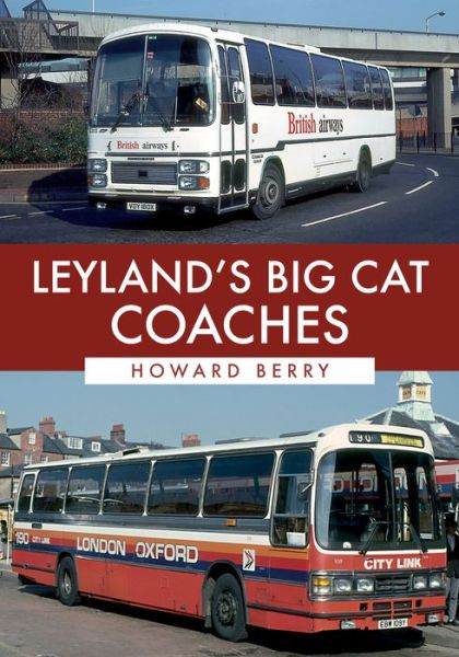 Cover for Howard Berry · Leyland's Big Cat Coaches (Paperback Book) (2019)