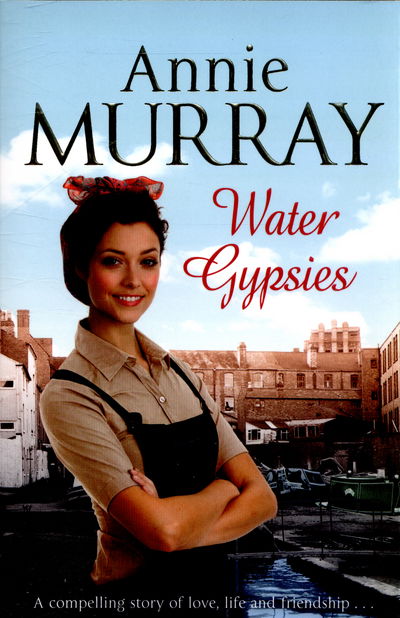 Cover for Annie Murray · Water Gypsies (Pocketbok) [New edition] (2015)