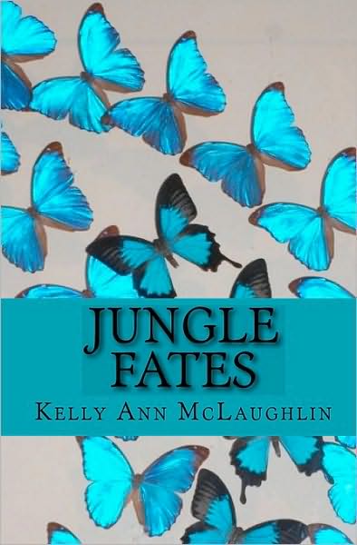 Cover for Kelly Ann Mclaughlin · Jungle Fates (Paperback Book) (2009)