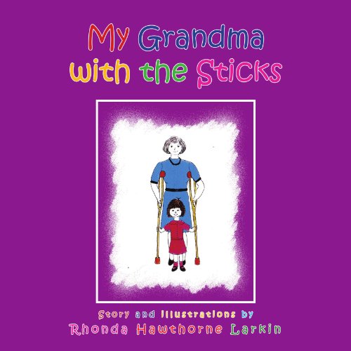 Cover for Rhonda Hawthorne Larkin · My Grandma with the Sticks (Paperback Book) (2010)