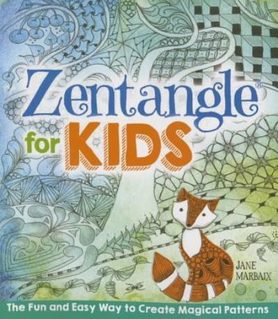 Cover for Jane Marbaix · Zentangle for Kids (Taschenbuch) (2015)