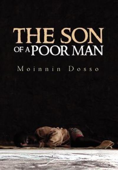 Cover for Moinnin Dosso · The Son of a Poor Man (Hardcover bog) (2011)