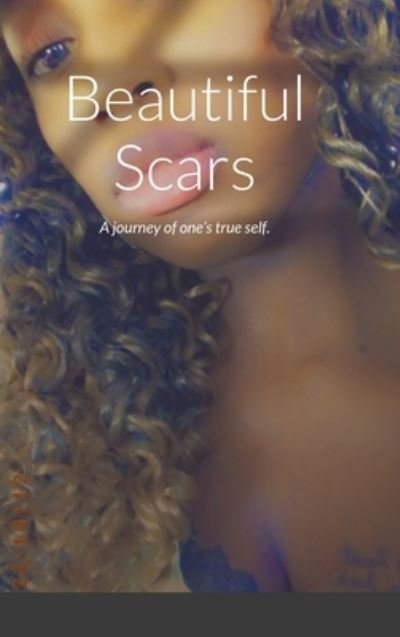 Cover for Niquita Murdock · Beautiful Scars (Hardcover bog) (2022)