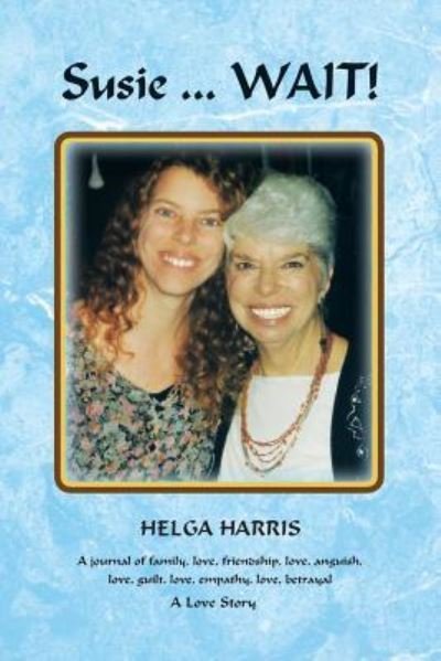 Cover for Helga Harris · Susie . . . WAIT! (Taschenbuch) (2017)