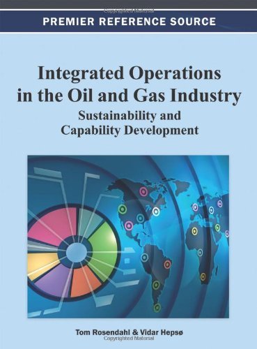 Cover for Tom Rosendahl · Integrated Operations in the Oil and Gas Industry: Sustainability and Capability Development (Gebundenes Buch) (2012)