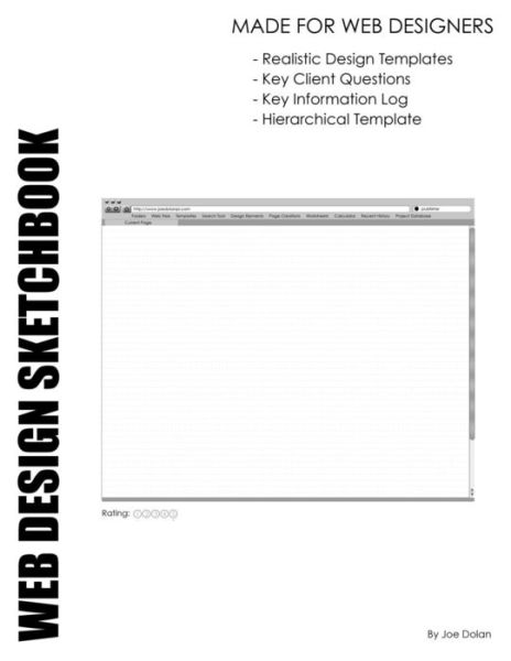 Web Design Sketchbook: Made for Web Designers: Web Developer Sketchbook for Client Relations and Portfolio - Joe Dolan - Books - Createspace - 9781468006025 - November 30, 2011