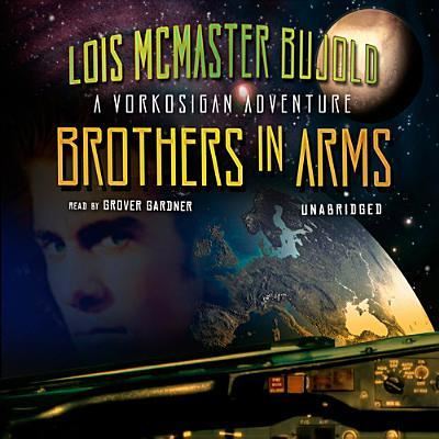 Cover for Lois McMaster Bujold · Brothers in Arms (CD) (2013)