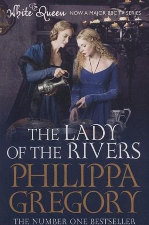 Cover for Philippa Gregory · The Lady of the Rivers (Paperback Book) (2016)