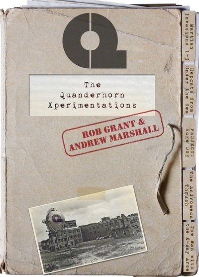 Cover for Rob Grant · The Quanderhorn Xperimentations (Gebundenes Buch) (2019)