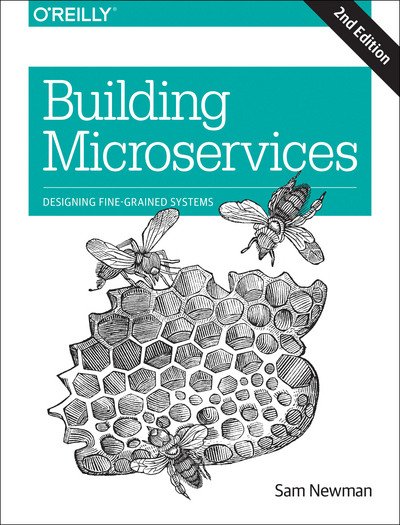 Cover for Sam Newman · Building Microservices: Designing Fine-Grained Systems (Paperback Book) (2021)