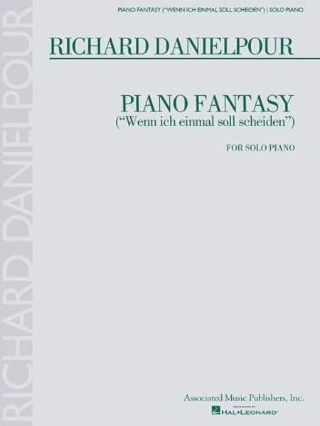 Cover for Richard Danielpour · Piano Fantasy (Wenn ich einmall soll scheiden) (Book) (2016)
