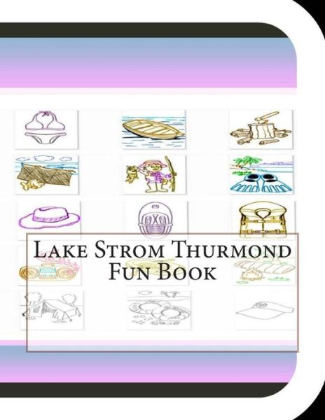 Cover for Jobe David Leonard · Lake Strom Thurmond Fun Book: a Fun and Educational Book About Lake Strom Thurmond (Pocketbok) (2014)