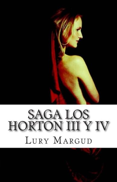 Cover for Lury Margud · Saga Los Horton III Y Iv (Paperback Book) (2014)