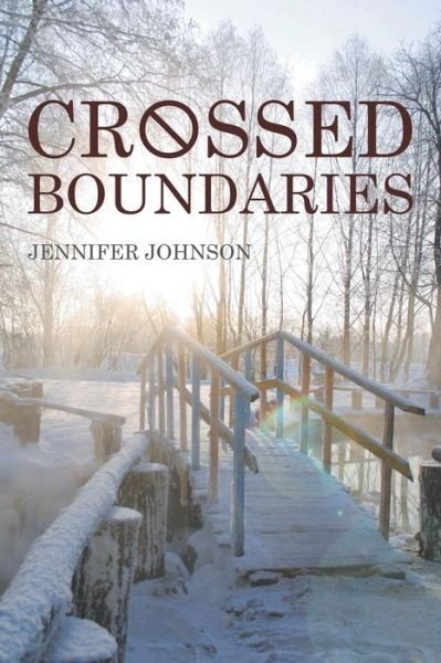 Cover for Jennifer Johnson · Crossed Boundaries (Paperback Book) (2015)