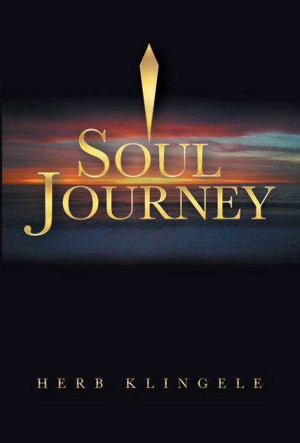 Cover for Herb Klingele · Soul Journey (Hardcover Book) (2016)