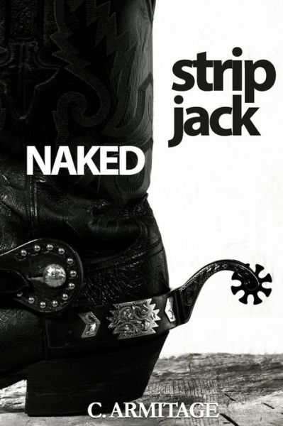 Cover for C Armitage · Strip Jack Naked (Paperback Book) (2015)