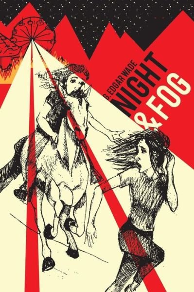 Cover for G Edgar Wade · Night &amp; Fog (Paperback Book) (2015)
