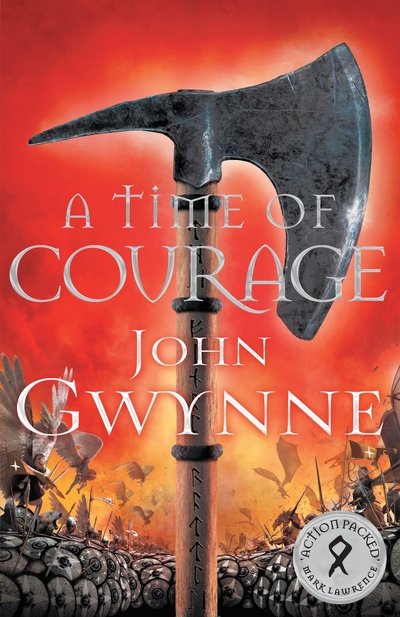 Cover for John Gwynne · A Time of Courage - Of Blood and Bone (Innbunden bok) (2020)